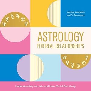 Astrology for Real Relationships Book